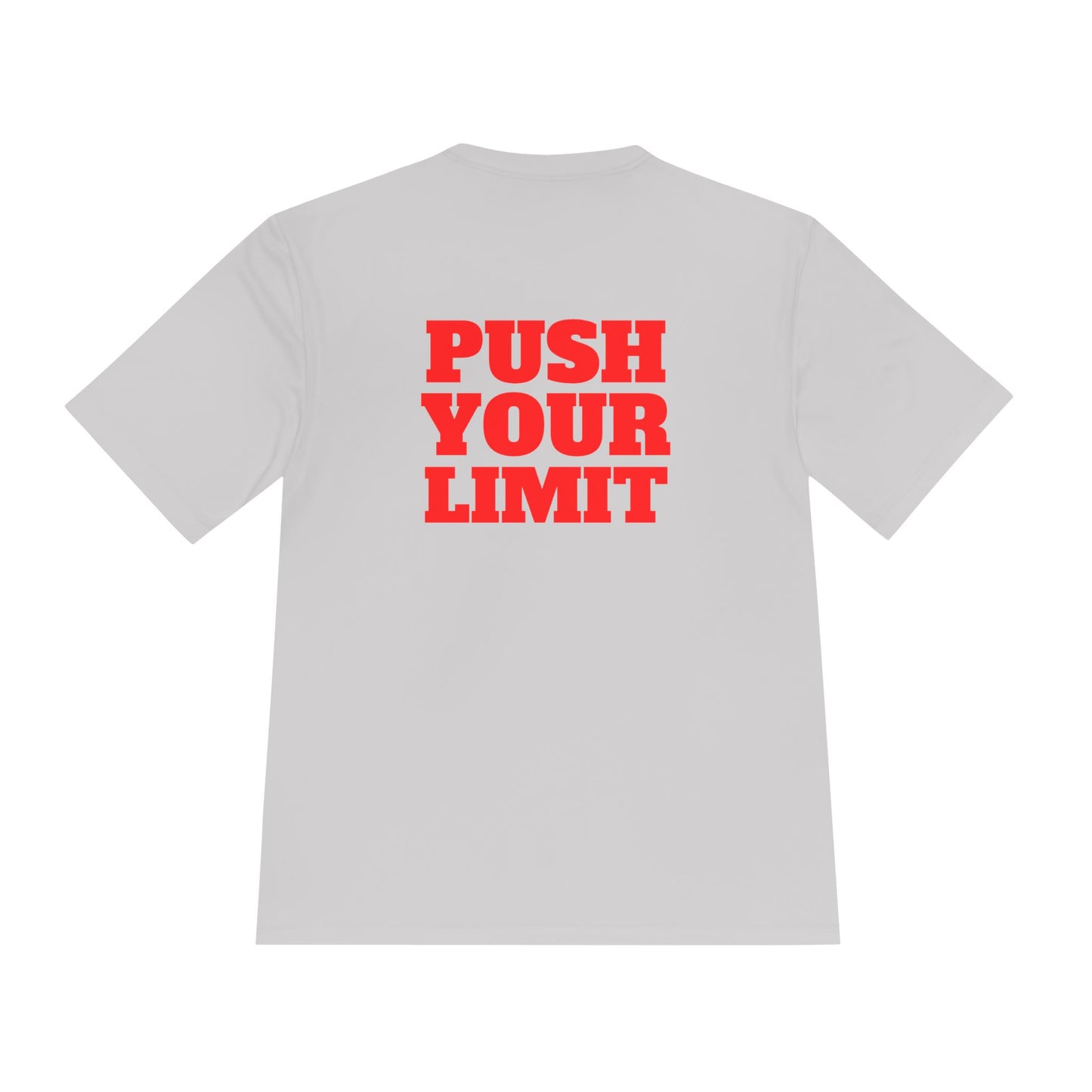 Unisex Moisture Wicking Tee - PUSH YOUR LIMIT