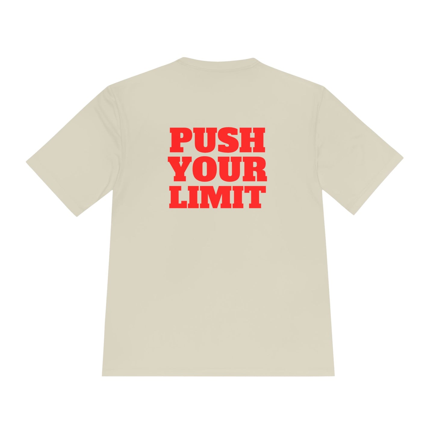 Unisex Moisture Wicking Tee - PUSH YOUR LIMIT