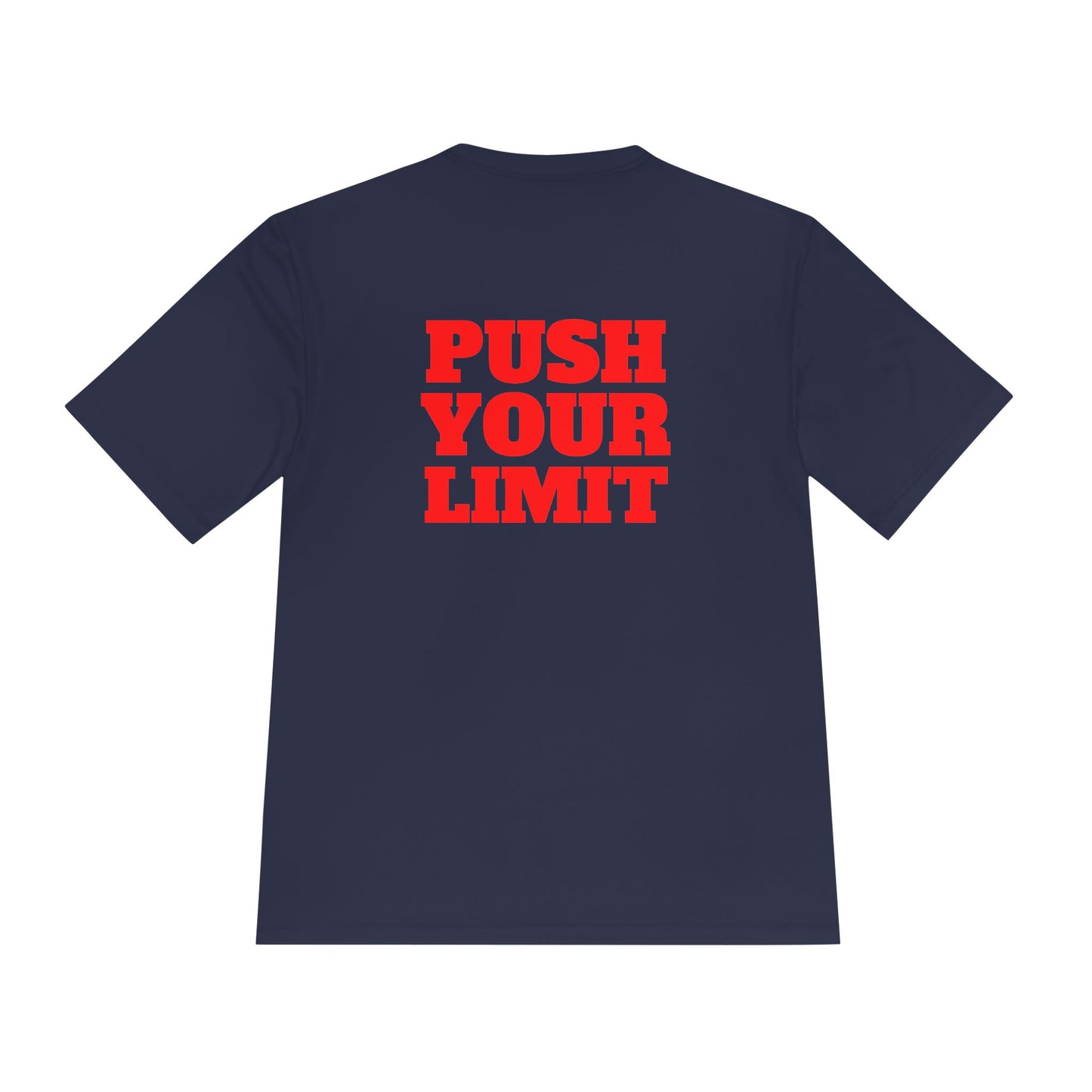 Unisex Moisture Wicking Tee - PUSH YOUR LIMIT