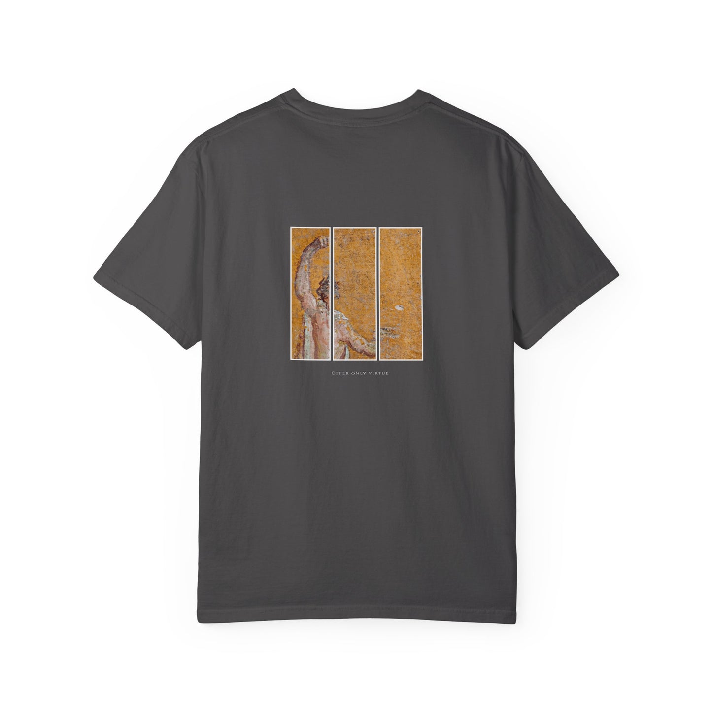 Garment-Dyed Unisex T-Shirt - Offer only virtue