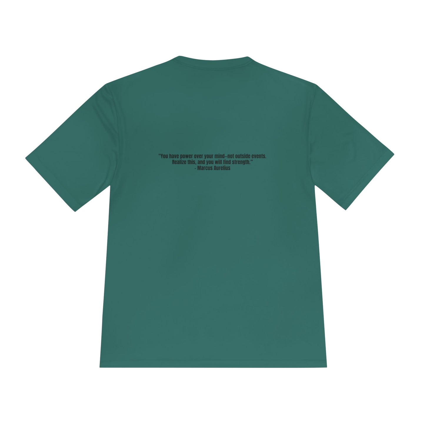 Unisex Moisture Wicking Tee – "You have power over your mind—not outside events. Realize this, and you will find strength.”