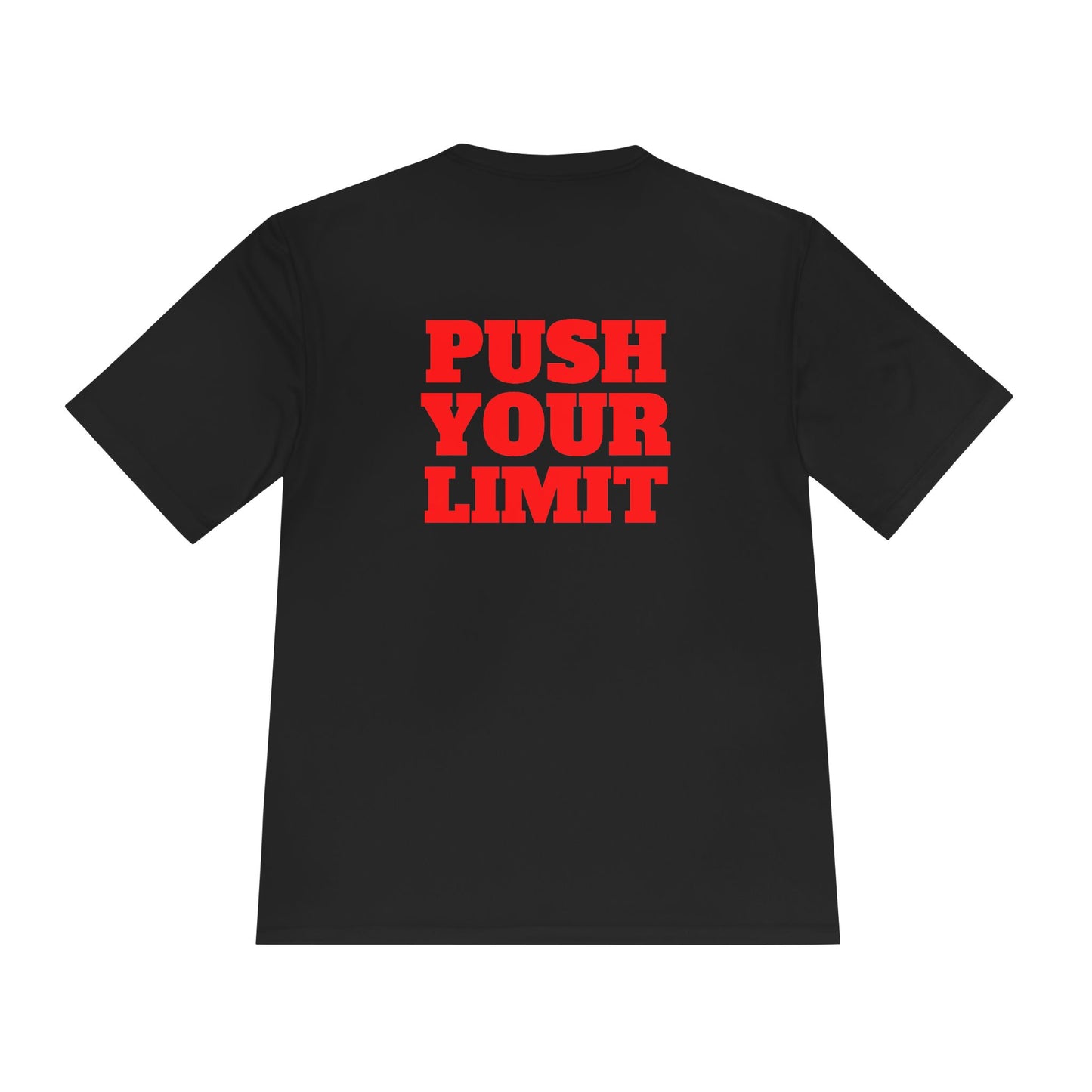 Unisex Moisture Wicking Tee - PUSH YOUR LIMIT