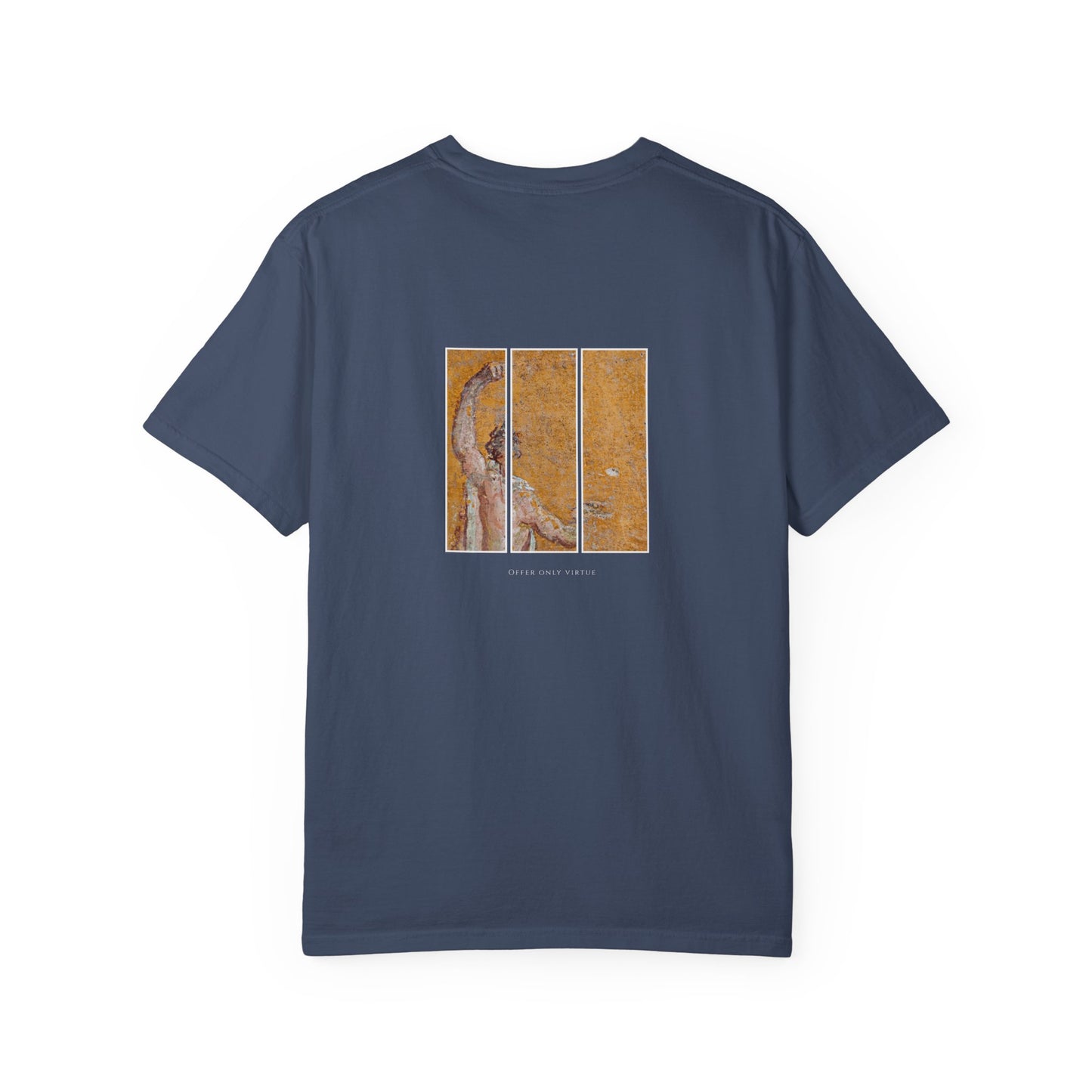 Garment-Dyed Unisex T-Shirt - Offer only virtue